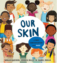 Raising Anti-racist Children: Picture Books that Help
